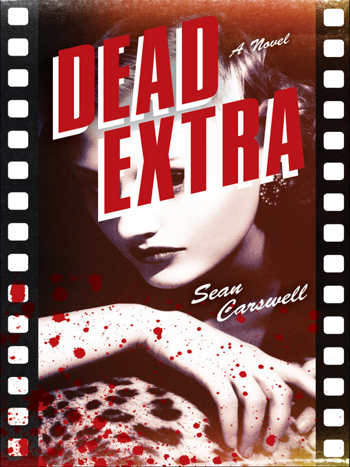 Title details for Dead Extra by Sean Carswell - Available